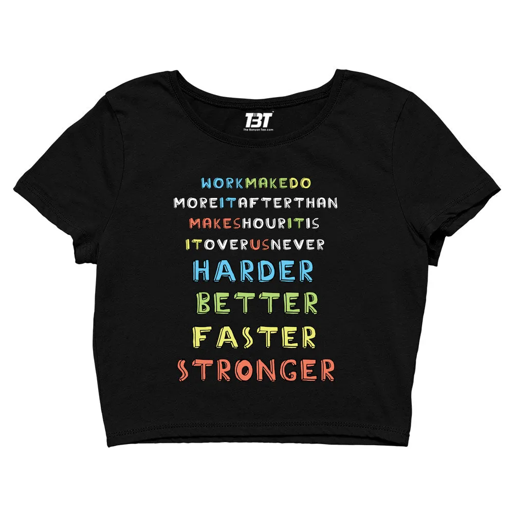 Crop Top - Harder, Better, Faster, Stronger